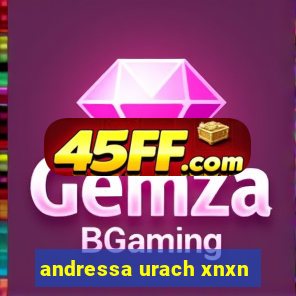 andressa urach xnxn